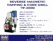 Reverse Magnetic Tapping & Core Drill - TP2000 -- Home Tools & Accessories -- Metro Manila, Philippines